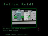 Cops sniffed ya out...